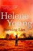 Burning Lies (Border Watch #3) by Helene Young