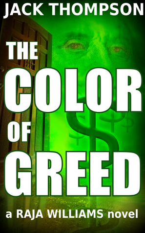 The Color of Greed(Raja Williams 1)