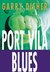 Port Vila Blues (Wyatt, #5) by Garry Disher