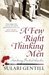 A Few Right Thinking Men (Rowland Sinclair, #1) by Sulari Gentill