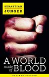 A World Made of Blood