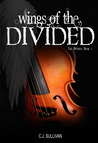 Wings of the Divided (The Divided, #1)