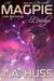 The Magpie Bridge (I Am Just Junco, #4.5) by J.A. Huss