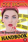 The Housewife Assassin's Handbook