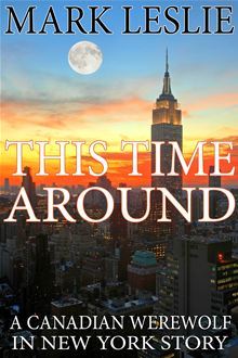 this-time-around-a-canadian-werewolf-in-new-york-story