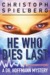 He Who Dies Last by Christoph Spielberg