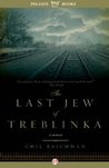 The Last Jew of Treblinka: A Memoir