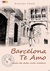 Barcelona, Te Amo Masih Ada Sketsa Rindu Untukmu by Kireina Enno