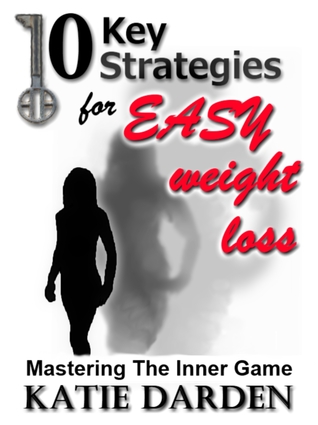 10 Key Strategies for EASY Weight Loss FB2 TORRENT 978-1481983112 por Katie Darden