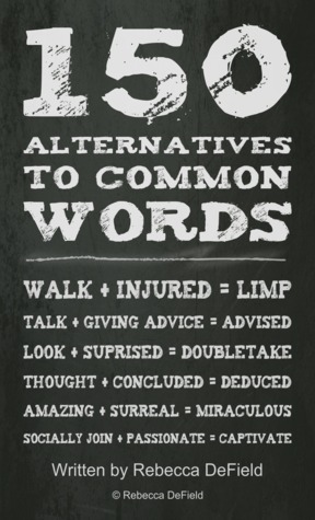 150 Alternatives to Common Words PDF DJVU - por Rebecca N. DeField