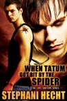 When Tatum Got Bit by the Spider (Lost Shifters, #20)