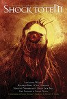 Shock Totem 2: Curious Tales of the Macabre and Twisted