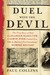 Duel with the Devil The True Story of How Alexander Hamilton and Aaron Burr Teamed Up to Take on America's First Sensational Murder Mystery by Paul Collins