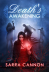 Death S Awakening Eternal Sorrows 1 By Sarra Cannon