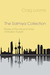 The Salmiya Collection Stories of the Life and Times of Modern Kuwait by Craig Loomis