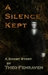 A Silence Kept by Theo Fenraven