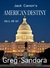 Jack Canon's American Destiny by Greg Sandora