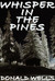 Whisper in the Pines by Donald Wells