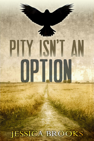 Pity Isnt An Option (Cozenage Book 1)
