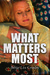 What Matters Most by Bette Lee Crosby
