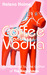 Coffee and Vodka by Helena Halme