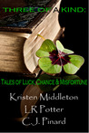 Three of a Kind: Tales of Luck, Chance & Misfortune cover