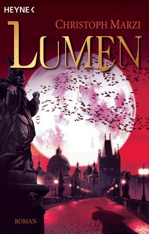 Lumen 978-3453810815 por Christoph Marzi PDF ePub