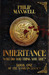 Inheritance Who Do You Think You Are? by Philip Maxwell