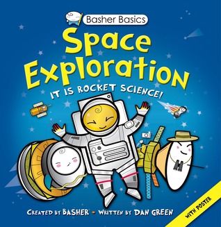 Basher Basics: Space Exploration