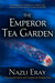 The Emperor Tea Garden by Nazlı Eray