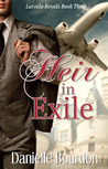 Heir in Exile (Latvala Royals, #3)