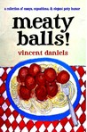 Meaty Balls!