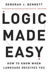 Logic Made Easy: How to Know When Language Deceives You