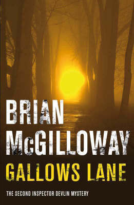 Gallows Lane (Insp Devlin 2) [Better Copy] - Brian McGilloway