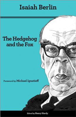 The Hedgehog and the Fox: An Essay on Tolstoy's View of History, Second Edition por Isaiah Berlin