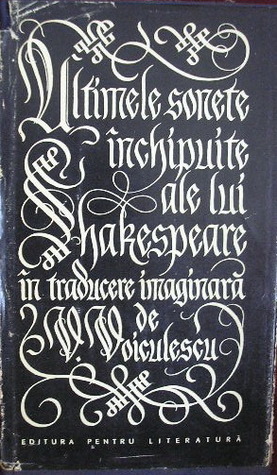 ultimele-sonete-nchipuite-ale-lui-shakespeare-n-traducere-imaginar-de-v-voiculescu