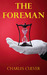 The Foreman by Charles Culver