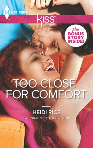 Too Close for Comfort by Heidi Rice