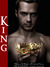 King (Mistress & Master of Restraint, #8) by Erica Chilson