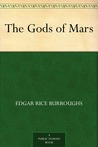The Gods of Mars (Barsoom, #2)