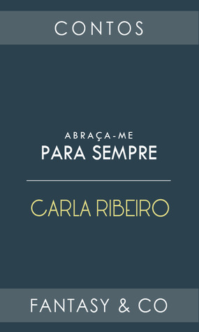 Abraça-me para Sempre