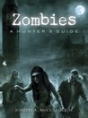 Zombies: A Hunter's Guide