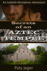 Secrets of an Aztec Temple cover