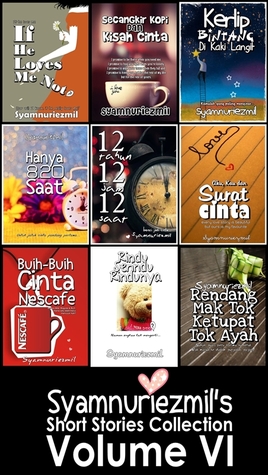 Kompilasi Cerpen Vol Vi By Syamnuriezmil 17609487