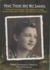 Here, There Are No Sarah's A Woman's Courageous Fight in the Soviet Partisons and Her Bittersweet Fulfillment of the American Dream by Sonia Shainwald Orbuch