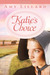 Katie's Choice (Clover Ridge #2) by Amy Lillard