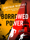 Borrowed Power