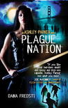 Plague Nation (Ashley Parker, #2)