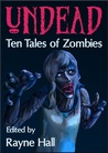 Undead: Ten Tales of Zombies cover