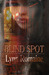 Blind Spot by Lynn Romaine